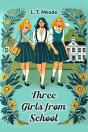 Three Girls From School - Preview