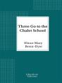 Three Go To The Chalet School - Preview