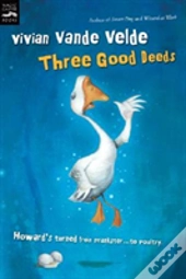 Three Good Deeds
