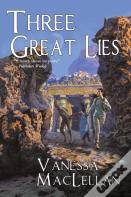 Three Great Lies