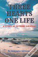 Three Hearts One Life