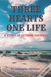 Three Hearts One Life