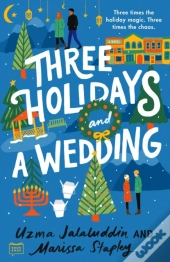 Three Holidays And A Wedding
