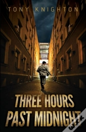Three Hours Past Midnight