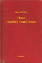 Three Hundred Years Hence - Preview