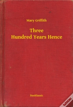 Capa do artigo Three Hundred Years Hence