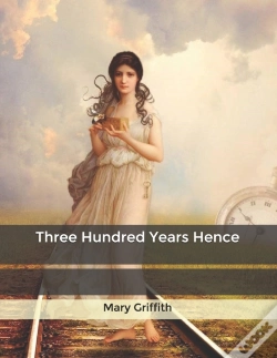 Capa do artigo Three Hundred Years Hence