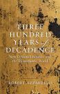 Three Hundred Years Of Decadence - Preview