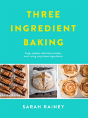 Three Ingredient Baking - Preview