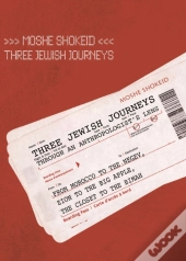 Three Jewish Journeys Through An Anthropologist'S Lens