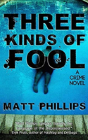 Three Kinds Of Fool - Preview