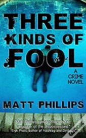 Three Kinds Of Fool