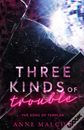 Three Kinds Of Trouble