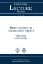 Three Lectures On Commutative Algebra - Preview