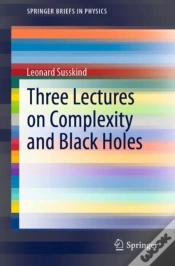 Capa do artigo Three Lectures On Complexity And Black Holes