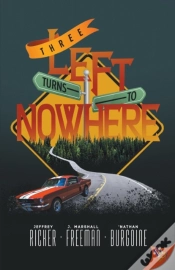 Capa do artigo Three Left Turns To Nowhere