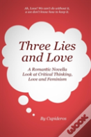 Three Lies And Love
