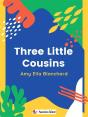 Three Little Cousins - Preview