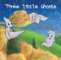 Three Little Ghosts - Preview