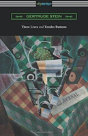 Three Lives And Tender Buttons - Preview
