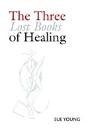Three Lost Books Of Healing - Preview