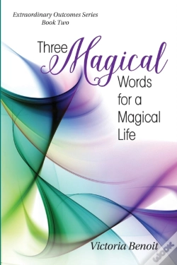 Capa do artigo Three Magical Words For A Magical Life