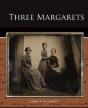 Three Margarets - Preview