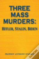 Three Mass Murderers
