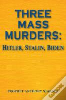Three Mass Murderers