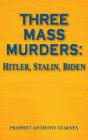 Three Mass Murderers - Preview
