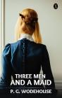Three Men And A Maid - Preview