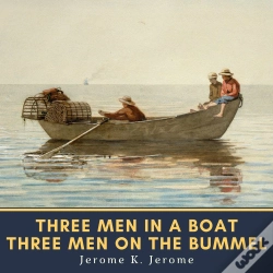 Capa do artigo Three Men In A Boat & Three Men On The Bummel