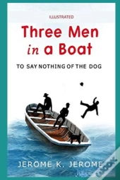 Three Men In A Boat Illustrated