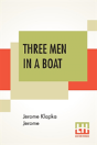 Three Men In A Boat - Preview