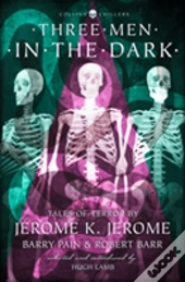 Three Men In The Dark