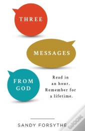 Three Messages From God