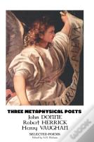 Three Metaphysical Poets