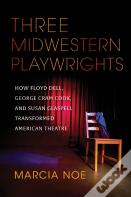 Three Midwestern Playwrights