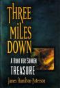 Three Miles Down - Preview