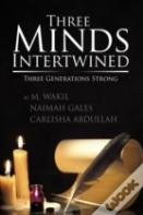 Three Minds Intertwined