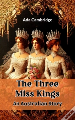 Capa do artigo Three Miss Kings An Australian Story