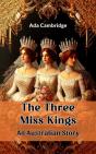Three Miss Kings An Australian Story - Preview