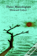 Three Monologues