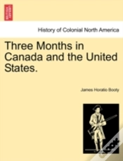 Capa do artigo Three Months In Canada And The United St