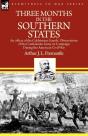 Three Months In The Southern States: An - Preview
