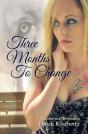 Three Months To Change - Preview