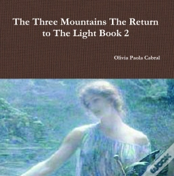 Capa do artigo Three Mountains: The Return To The Light Book 2