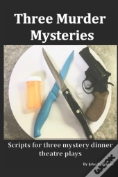 Three Murder Mysteries: Scripts For Myst
