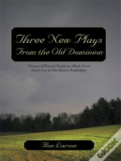 Capa do artigo Three New Plays From The Old Dominion