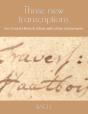 Three New Transcriptions - Preview